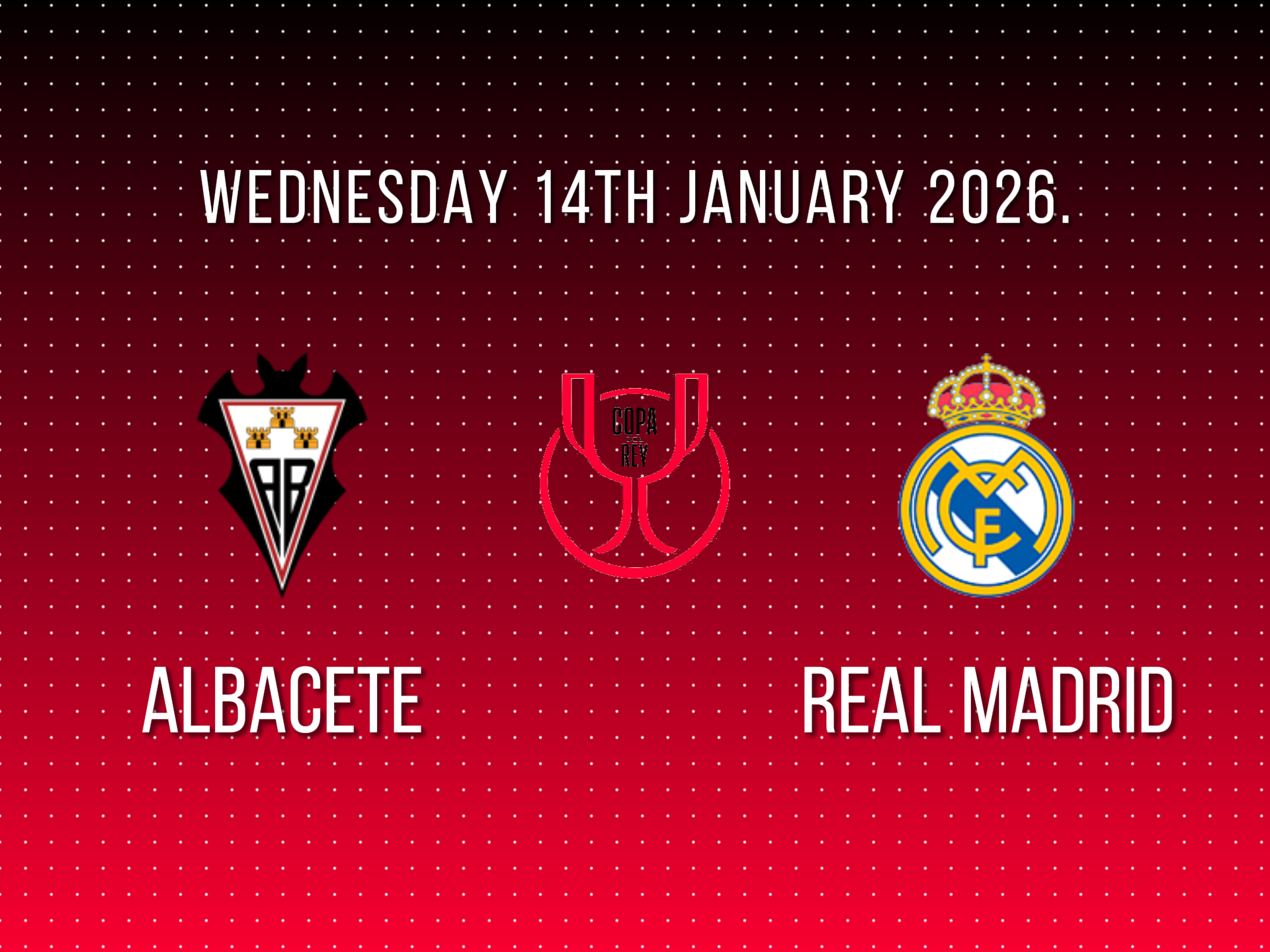 Albacete vs Real Madrid