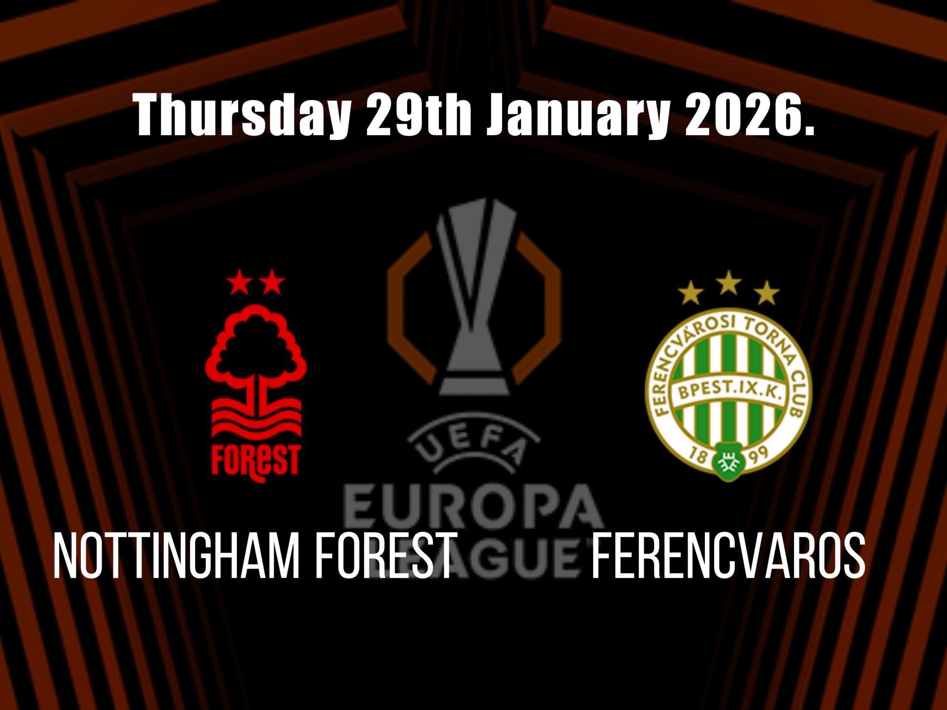 Nottingham Forest vs Ferencv&aacute;ros